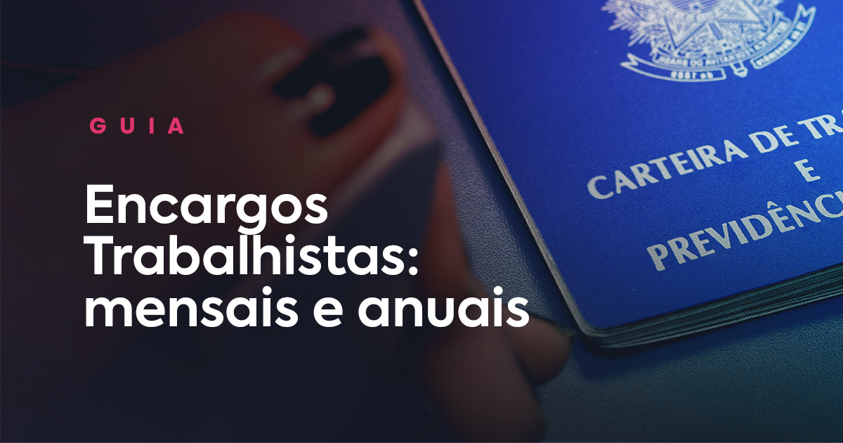 Guia Encargos Trabalhistas Mensais E Anuais